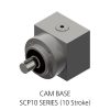 [SCP10 SERIES (10 Stroke)] CAM BASE